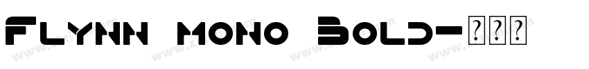 Flynn mono Bold字体转换
